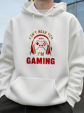 Men's Hoodie Cant Hear You Im Gaming With Headphones And Game Controller Graphic Hoodie