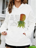 Women's Hoodie Im Just Here For The Party Colorful Pineapple Surrounded By Tropical Leaves