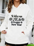Women's Hoodie Welcome 2026 Fireworks With Festive Happy New Year Message Sweatshirt
