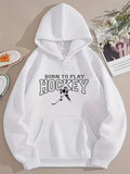 Men's Hoodie Born To Play Hockey With Ice Skating Player Under Lettering Hockey