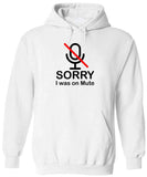 Men's Hoodie Sorry I Was On Mute Minimalist Microphone Graphic With Red Line