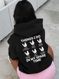 Women's Hoodie Things I Do In My Spare Time With Cartoon Chickens And Funny Poses