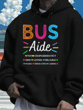 Men's Hoodie Fun Loving Reliable Dedicated Caring Bus Aide