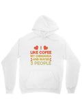 Men's Hoodie I Like Coffee My Chihuahua And Maybe Three People Hoodie