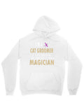 Men's Hoodie Professional Cat Groomer With Magical Creative Typography Magician
