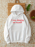 Women's Hoodie I Was Sleeping On Myself Soft Cotton Hoodie With Minimalist Slogan Design