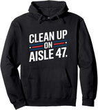 Men's Hoodie Clean Up On Aisle Forty Seven Bold Letters With Minimalist Red Blue Stripes Hoodie