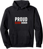 Men's Hoodie Proud Blood Donor Bold Inspirational Message Hoodie
