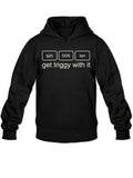 Men's Hoodie Get Triggy With It Math Buttons Sin Cos Tan Hoodie