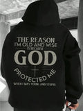 Men's Hoodie The Reason I Am Old And Wise Is Because God Protected Me Hoodie