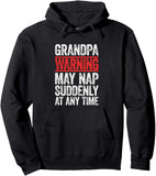 Men's Hoodie Grandpa Warning May Nap Suddenly At Any Time Text Hoodie