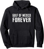 Men's Hoodie Gulf Of Mexico Forever Bold White Letters On Black Hoodie
