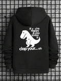 Men's Hoodie If You Are Happy And You Know It Cheerful Cartoon Dinosaur