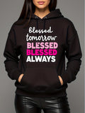 Women's Hoodie Blessed Tomorrow With Pink Lettering Highlighted On Black Hoodie