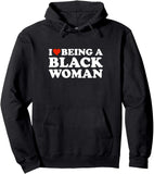 Men's Hoodie I Love Being A Black Woman Bold Statement With Red Heart Graphic