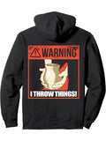 Men's Hoodie Warning I Throw Things With Hands Gripping Ceramic Pot