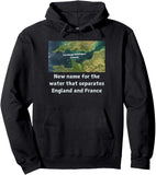Men's Hoodie New Name For The Water Separates England And France With Aerial Map Channel