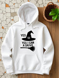 Women's Hoodie Yes Yes I Can A Drive Whimsical Witch Hat With Broom Silhouette Pattern