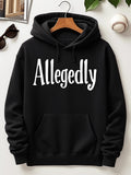 Men's Hoodie Allegedly Clean Bold Lettering On Minimalist Black Hoodie