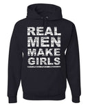 Men's Hoodie Real Men Make Girls Bold White Block Letters On Black Hoodie