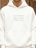 Men's Hoodie I Love Romantic Walks Through Thrift Stores Minimalist Urban White Hoodie