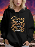 Women's Hoodie Pray On It Over It Through It Inspirational Hoodie