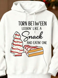 Men's Hoodie Torn Between Lookin Like A Snack And Eatin One Frosted Cake Dessert Snack