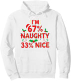 Men's Hoodie Im 67 Percent Naughty 33 Percent Nice Surrounded By Festive Holiday Holly Leaves Hoodie