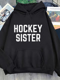 Men's Hoodie Bold White Lettering With Large Typeface Hockey Sister