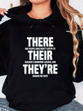 Women's Hoodie There Their Theyre Funny Grammar Quote On Black Hoodie