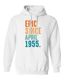 Men's Hoodie Epic Since April Nineteen Fifty Five Hoodie
