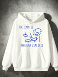Men's Hoodie The Tempo Is Whatever I Say It Is Playing Drum Set Stick Figure