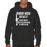 Men's Hoodie Nobody Needs An AR15 Bold Statement With Rifle Graphic Hoodie