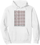 Men's Hoodie Future Years Optimistic Lettering On Minimalist White Hoodie