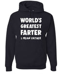 Men's Hoodie Worlds Greatest Farter I Mean Father Bold White Text Hoodie