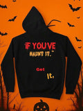 Men's Hoodie If Youve Haunt It Quote With Scary Dripping Letters And Halloween Theme Hoodie