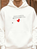 Men's Hoodie Dear Canada We Hate Him Too Maple Leaf Statement Hoodie