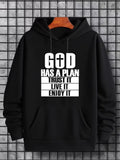 Men's Hoodie God Has A Plan Trust It Live It Enjoy It Cross