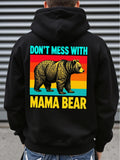 Men's Hoodie Dont Mess With Colorful Stripes Under Bold Walking Bear