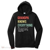 Women's Hoodie Grandpa Knows Everything Funny Colorful Letters Quote Hoodie
