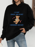 Women's Hoodie I Do Not Forgive And Forget I Remember And Hate Cute Bear Surrounded By Floating Hearts