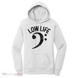 Women's Hoodie Low Life Simple Black Bass Clef Under Playful Words Hoodie