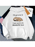 Men's Hoodie I Will Get Over It Lying Sloth With Playful Words Hoodie