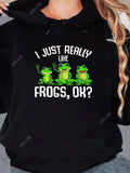 Women's Hoodie I Just Really Like Frogs Ok Playful Frogs With Cartoon Smiling Faces On Lilypads