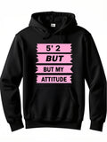 Men's Hoodie Five Two But My Strong Confident Attitude On Black Hoodie