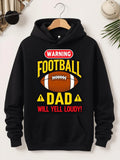 Men's Hoodie Warning Loud Yelling Father With Brown Football Graphic