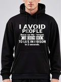 Men's Hoodie I Avoid People With Sarcastic Humorous Text On Black Hoodie