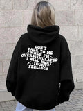Women's Hoodie Dont Talk To Me When I Am Overstimulated I Will Hurt Your Feelings White Block Letters Black Hoodie