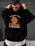 Men's Hoodie Just One More Promise With Glowing Orange Night Sea Coral