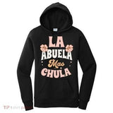Women's Hoodie Regalos Para Abuelita La Mas Chula Grandmother In Spanish